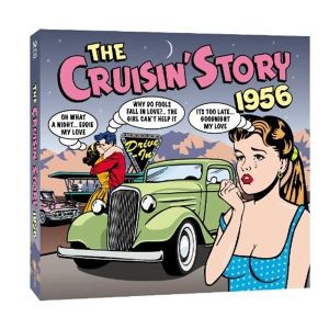Cruisin' Story 1956 2CD 1950s rock 'n' roll at Raucous Records.