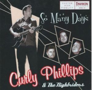 Curly Phillips and The Nightriders So Many Days CD rockabilly at Raucous Records.