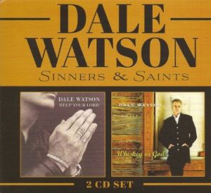 Dale Watson Sinners and Saints 2CD at Raucous Records.