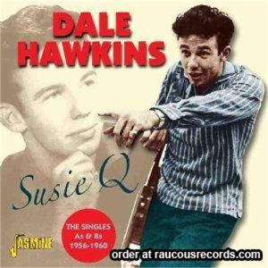 Dale Hawkins Susie Q CD