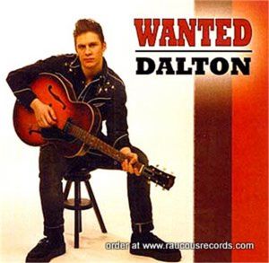 Dalton Wanted CD rockabilly at Raucous Records.
