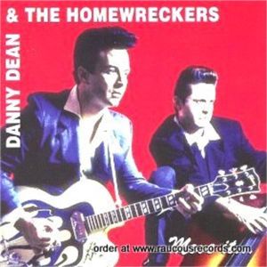 Danny Dean and the Home Wreckers Move It CD 610797500326