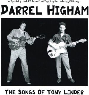 Darrel Higham Songs Of Tony Linder 7" EP rockabilly vinyl at Raucous Records.