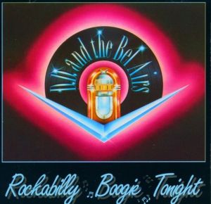 DD and the Bel Airs Rockabilly Boogie Tonight CD at Raucous Records.