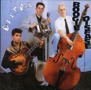 The Deltas Boogie Disease CD 1980s rockabilly at Raucous Records.