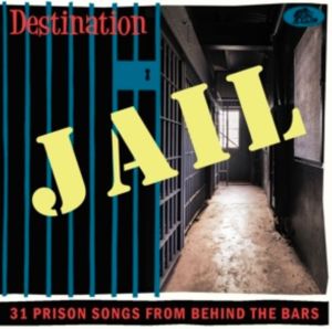 Destination Jail CD 1950s rock 'n' roll at Raucous Records.