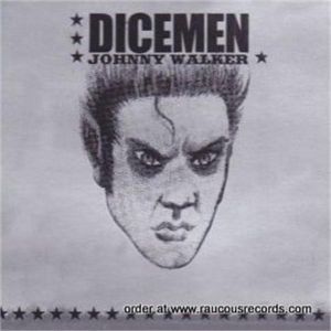Dicemen Johnny Walker CD
