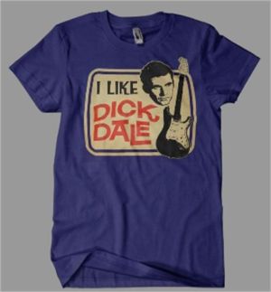 Dick Dale - I Like Dick Dale T-Shirt