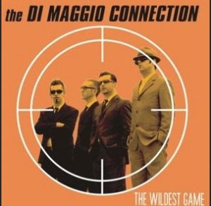 DiMaggio Connection The Wildest Game CD rockabilly at Raucous Records.