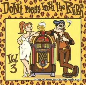 Don't Mess With The Rebs Volume 3 CD