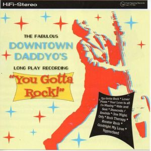 Downtown Daddyos You Gotta Rock CD