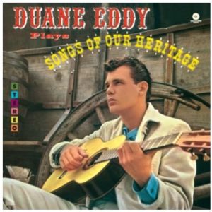 Duane Eddy Plays Songs Of Our Heritage LP vinyl rock 'n' roll instrumentals at Raucous Records.