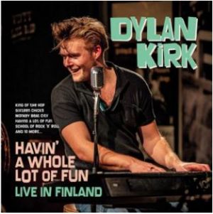 Dylan Kirk Havin' a Whole Lot of Fun CD rockabilly at Raucous Records.