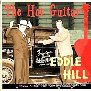 Eddie Hill Hot Guitar Gonna Shake This Shack Tonight CD