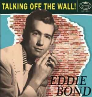 Eddie Bond Talking Off the Wall 10" LP 1950s rockabilly vinyl at Raucous Records.