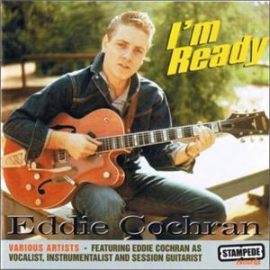 Eddie Cochran I'm Ready CD 1950s rockabilly at Raucous Records.