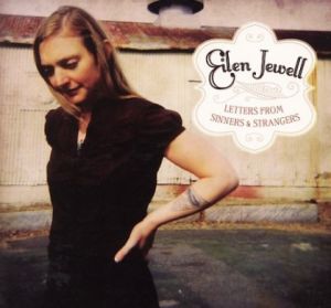 Eilen Jewell Letters From Sinners and Strangers CD at Raucous Records.