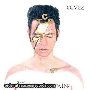 El Vez Son Of A Lad From Spain CD