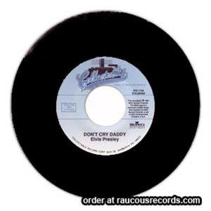Don't Cry Daddy 7" Vinyl Single