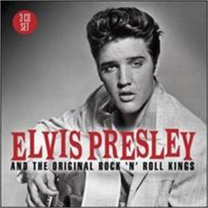And The Original Rock 'n' Roll Kings 3-CD