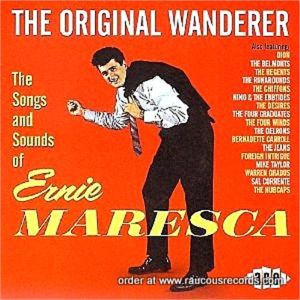 Ernie Maresca The Original Wanderer CD 029667176224