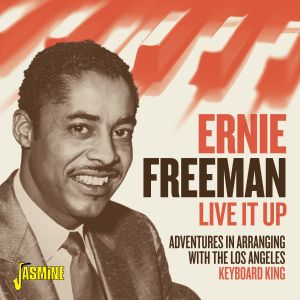 Ernie Freeman Live It Up CD