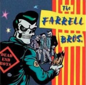 The Farrell Brothers Dead End Boys CD psychobilly rockabilly at Raucous Records.