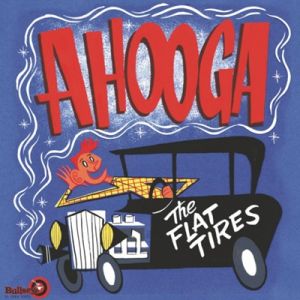 The Flat Tires Ahooga LP rockabilly vinyl at Raucous Records.
