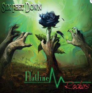 Flatline Rockers Six Feet Down CD