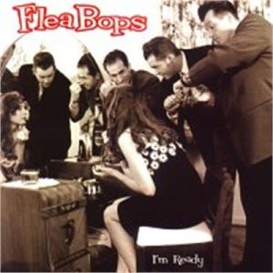 Flea Bops I'm Ready CD 640334000521