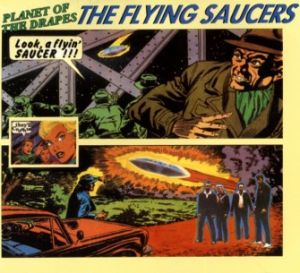 Flying Saucers Planet Of The Drapes CD