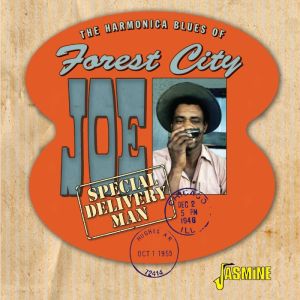 Forest City Joe Special Special Delivery Man CD 1950s harmonica blues at Raucous Records.