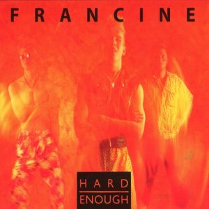 Francine Hard Enough CD rockabilly at Raucous Records.