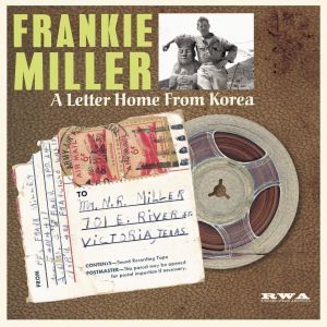 Frankie Miller Letter Home From Korea 10 inch vinyl lp ALP10504