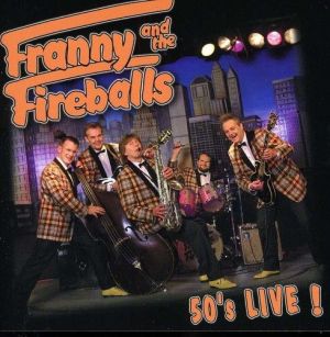 Franny and the Fireballs 50's Live CD