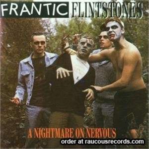 Frantic Flintstones A Nightmare On Nervous CD psychobilly at Raucous Records.
