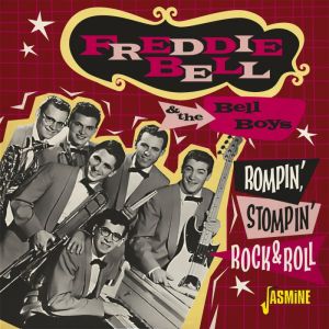 Freddie Bell & The Bell Boys Rompin' Stompin' Rock 'n' Roll CD at Raucous Records.