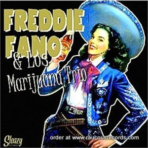 Freddie Fano & Los Marijuana Trio CD