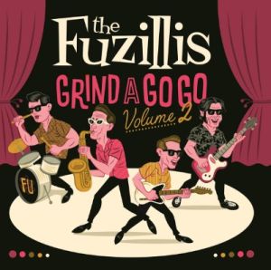 The Fuzillis Grind A Go Go Volume 2 CD garage punk at Raucous Records.