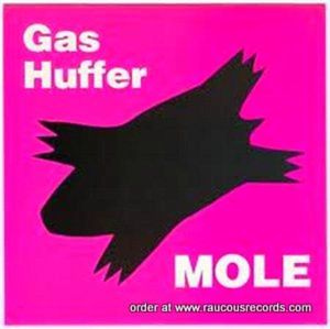 Gas Huffer Mole 7" Vinyl Single