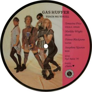Gas Huffer Teach Me To Kill 7" Vinyl Picture Disc