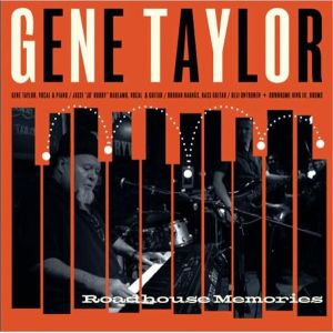 Gene Taylor Roadhouse Memories CD