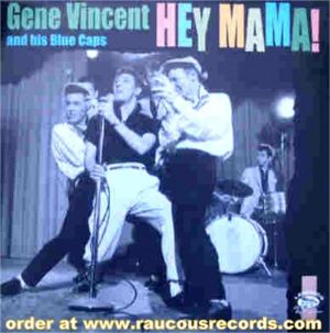 Gene Vincent Hey Mama 10" Vinyl LP 1950s rock 'n' roll at Raucous Records.