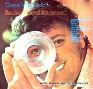 Gene Vincent I'm Back and I'm Proud CD