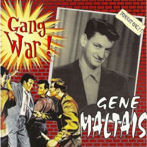 Gene Maltais Gang War CD 1950s rockabilly at Raucous Records.