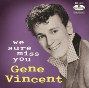 Gene Vincent We Sure Miss You 10" LP vinyl and CD 1950s rockabilly at Raucous Records.