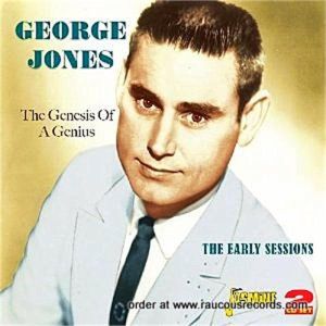 George Jones Genesis Of A Genius The Early Sessions 2CD 604988360424