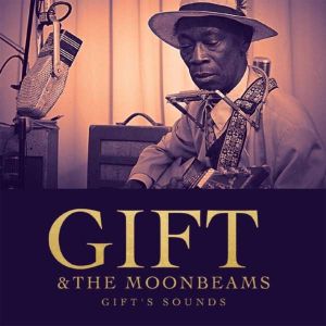 Gift and the Moonbeams Gift's Sounds CD