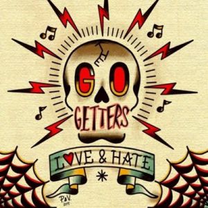 Go Getters Love and Hate vinyl LP and CD rockabilly at Raucous Records.