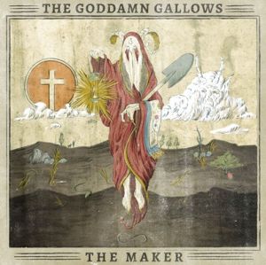 Goddamn Gallows The Maker CD psychobilly at Raucous Records.